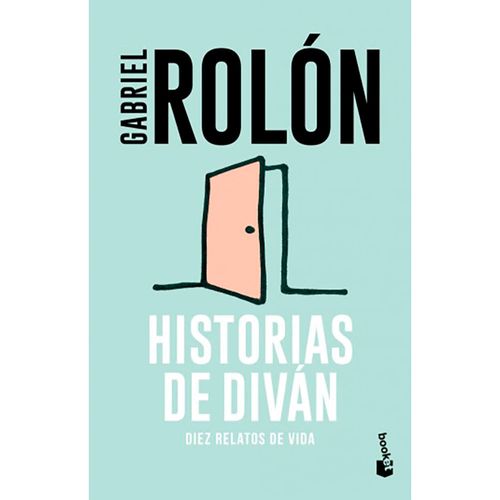 Historias de diván 10 relatos de vida