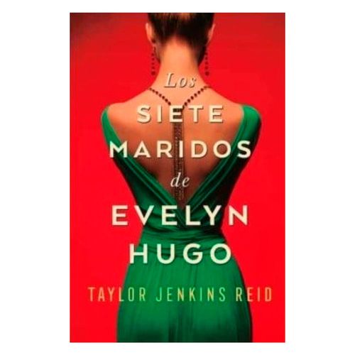 Los Siete Maridos de Evelyn Hugo