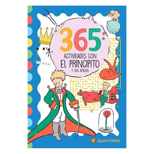 365 actividades con El Principito y Sus Amigos
